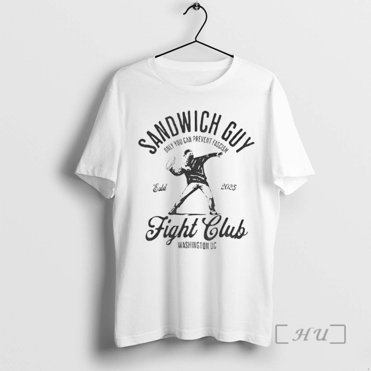 Officials Sandwich Guy Fight Club Free Dc Est 2025 Only You Can Prevent Fascism Premium