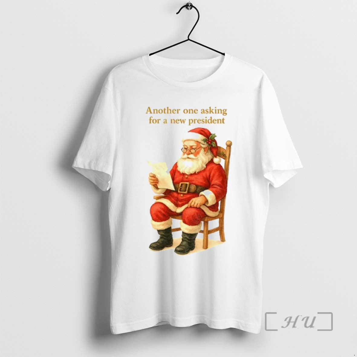 Officials Santa Claus Another One Asking For A New President Christmas Premium T Shirts Sweater
