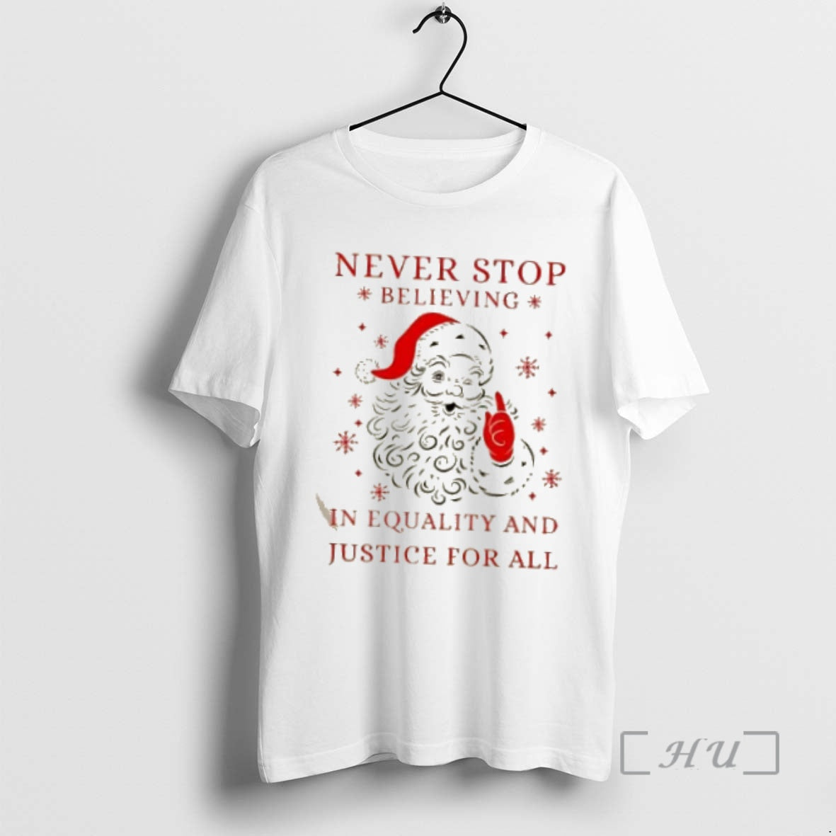Officials Santa Claus Never Stop Believing In Equality And Justice For All Christmas Premium
