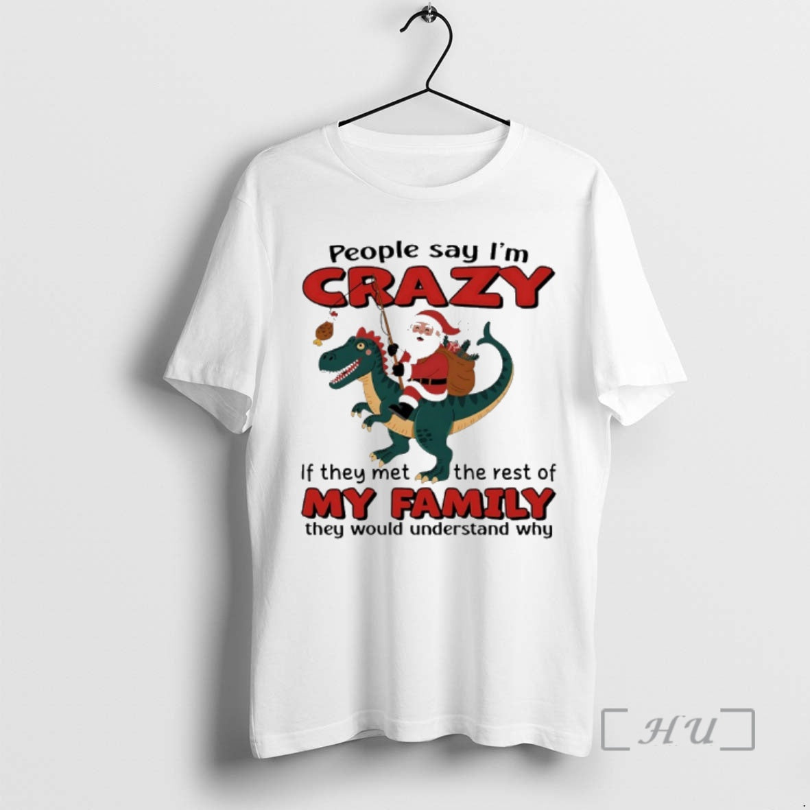 Officials Santa Claus X T Rex People Say Im Crazy If They Met The Rest