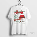 Officials Santa Isnt The Only One Coming Tonight Ugly Christmas 2025 Premium Tee Shirt Sweater