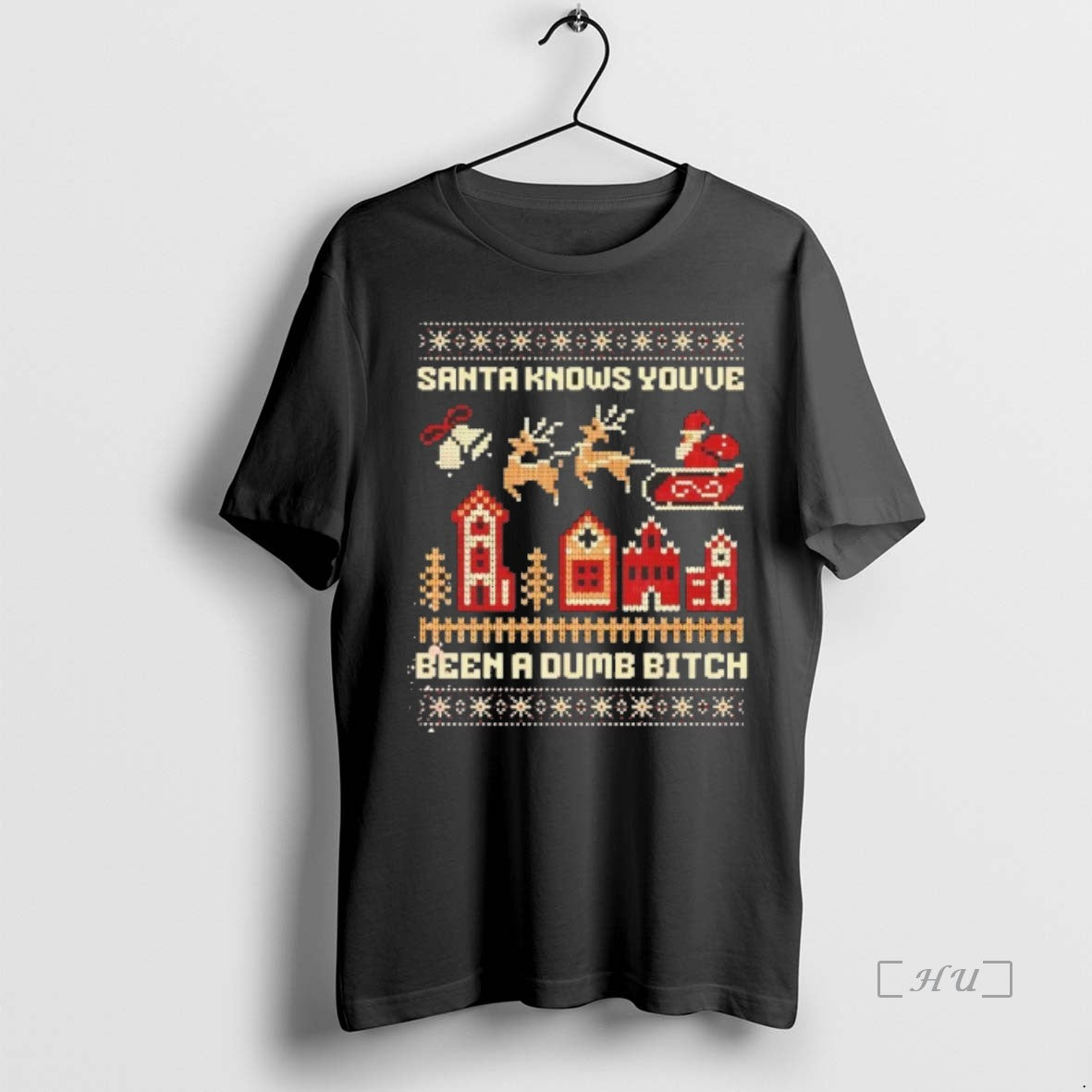 Officials Santa Knows Youve Been A Dumb Bitch Christmas T Shirt Sweater