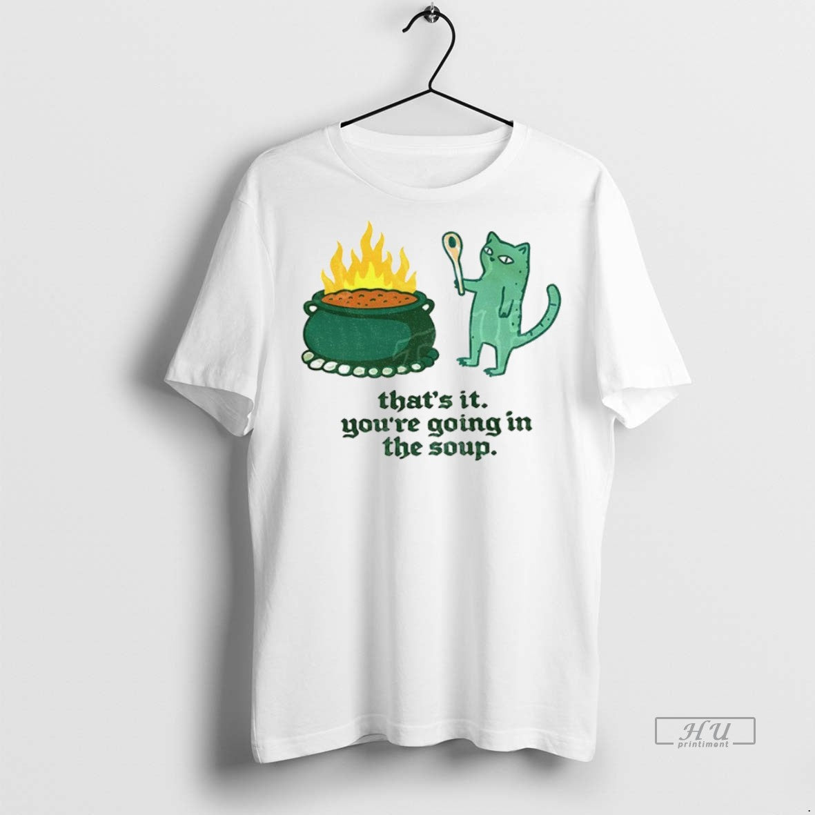 Officials Sarcastic Cat Thats It Youre Going In The Soup Tee Shirt Sweater