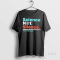 Officials Science Not Silence Fight For Facts T Shirt Sweater