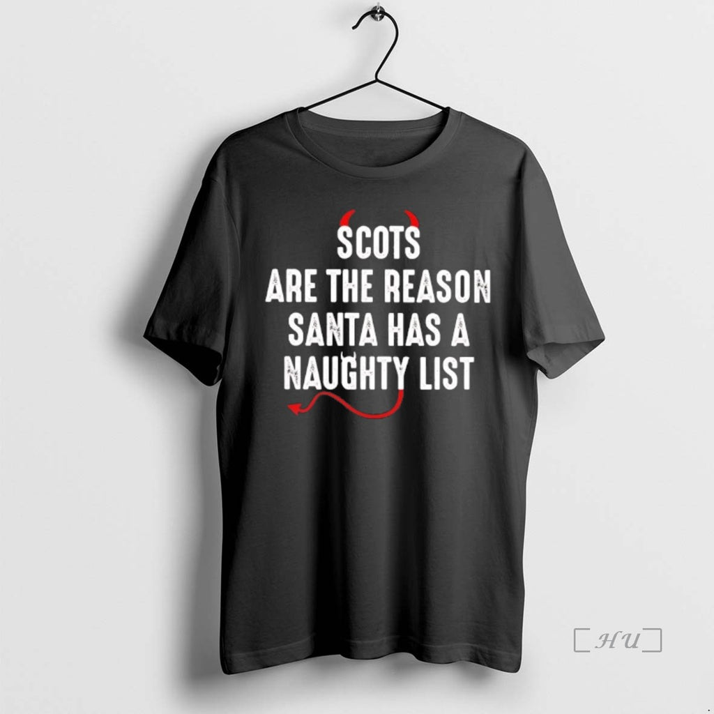 Officials Scots Are The Reason Santa Naughty List Christmas T Shirt Sweater