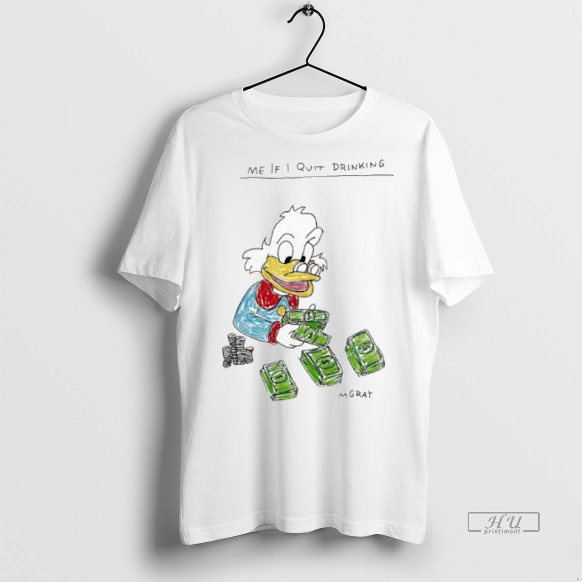 Officials Scrooge Mcduck Me If I Quit Drinking Premium Tee Shirt Sweater