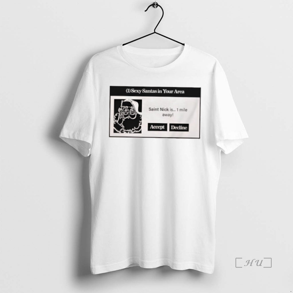 Officials Sexy Santas In Your Area T Shirt Sweater