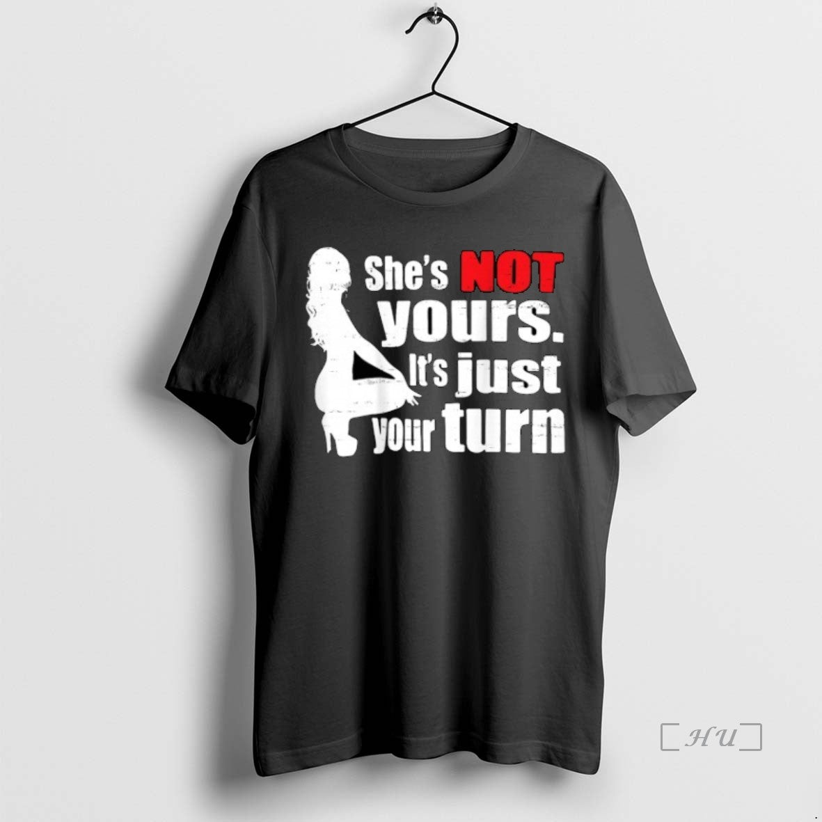 Officials Shes Is Not Yours It Is Just Your Turn Premium T Shirt Sweater