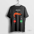 Officials Shrimp Is Calling Misspelled Shrimp Calling Joke Meme Graphic Tee Shirt Sweater