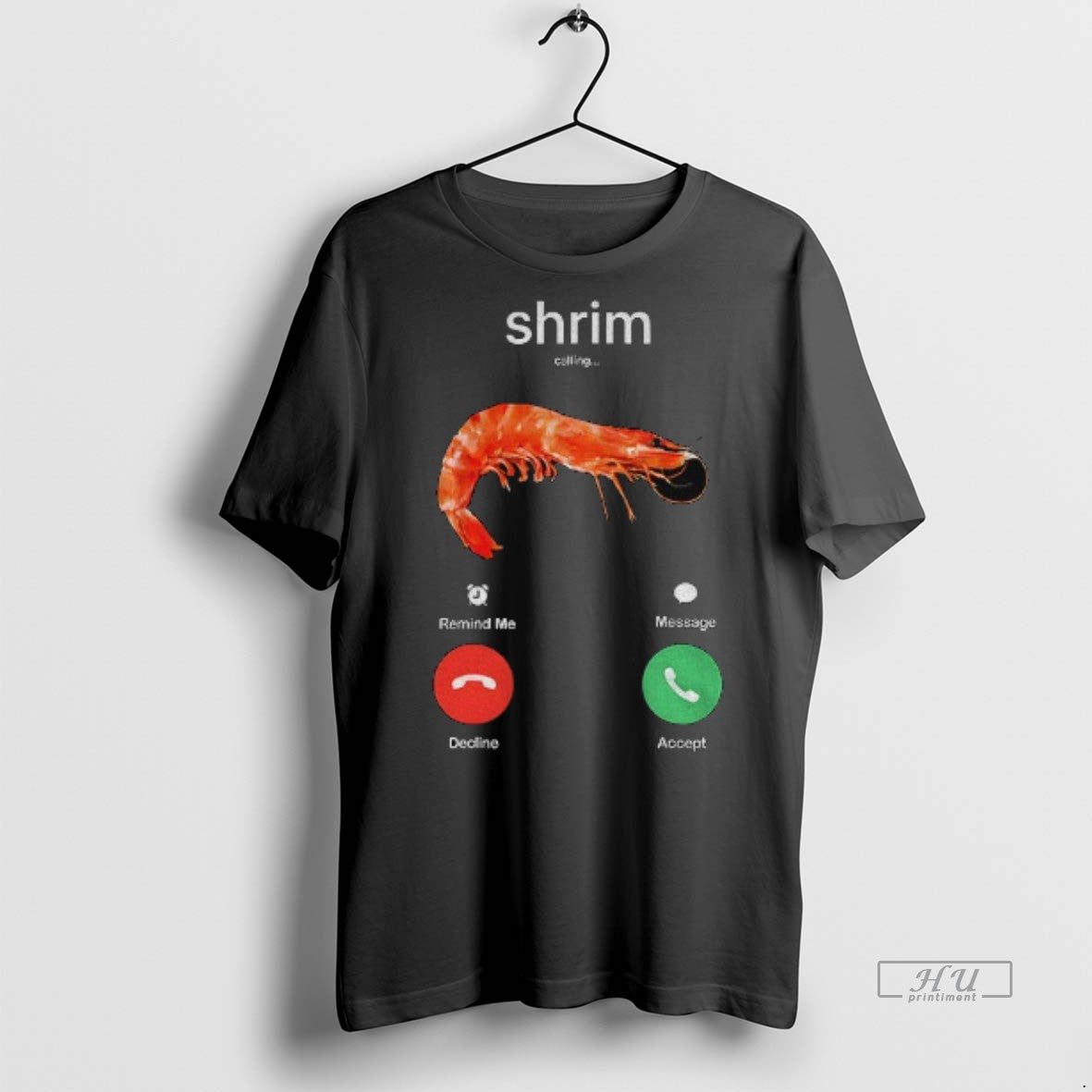 Officials Shrimp Is Calling Misspelled Shrimp Calling Joke Meme Graphic Tee Shirt Sweater