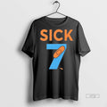 Officials Sick Seven Meme Six Seven Fun Wordplay Graphic Tee Shirt Sweater