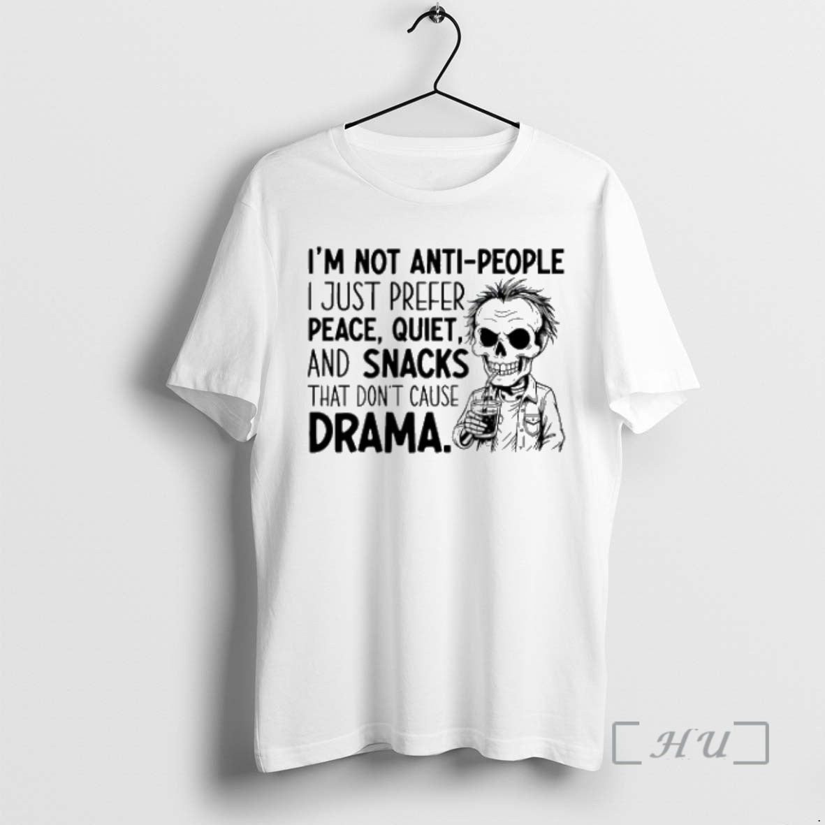 Officials Skeleton Im Not Anti People I Just Prefer Peace Quiet And Snacks Premium