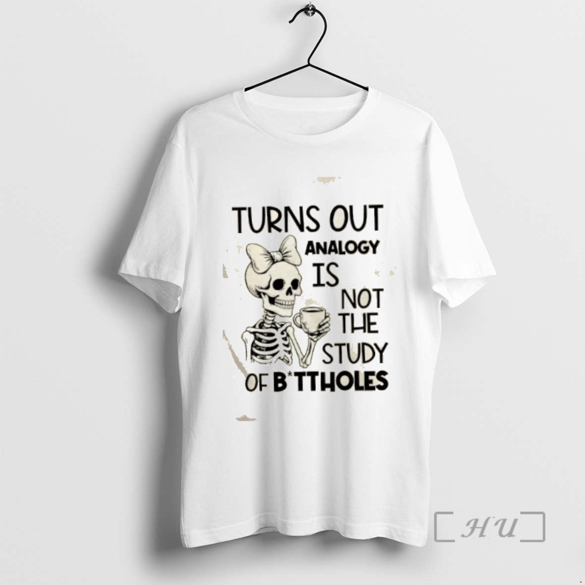 Officials Skeleton Girl Turns Out Analogy Is Not The Study Of Buttholes T Shirts Sweater