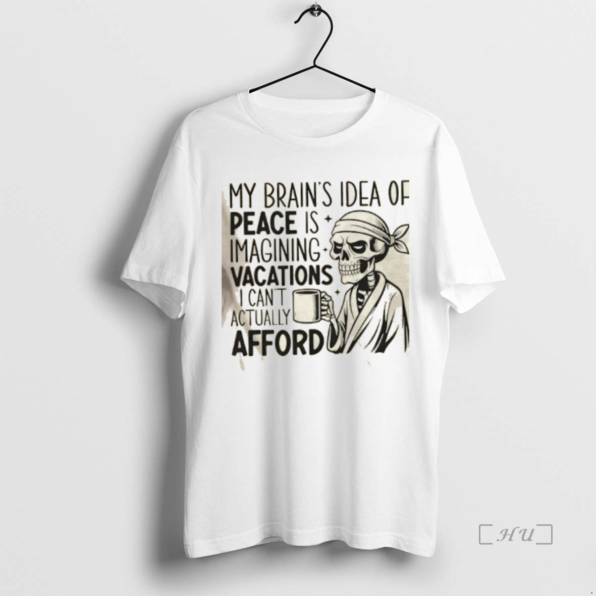 Officials Skeleton My Brains Idea Of Peace Is Imagining Vacations I Cant Actually Afford Premium