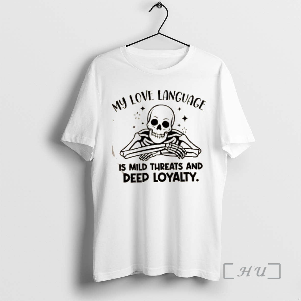Officials Skeleton My Love Language Is Mild Threats And Deep Loyalty Premium T Shirt Sweater