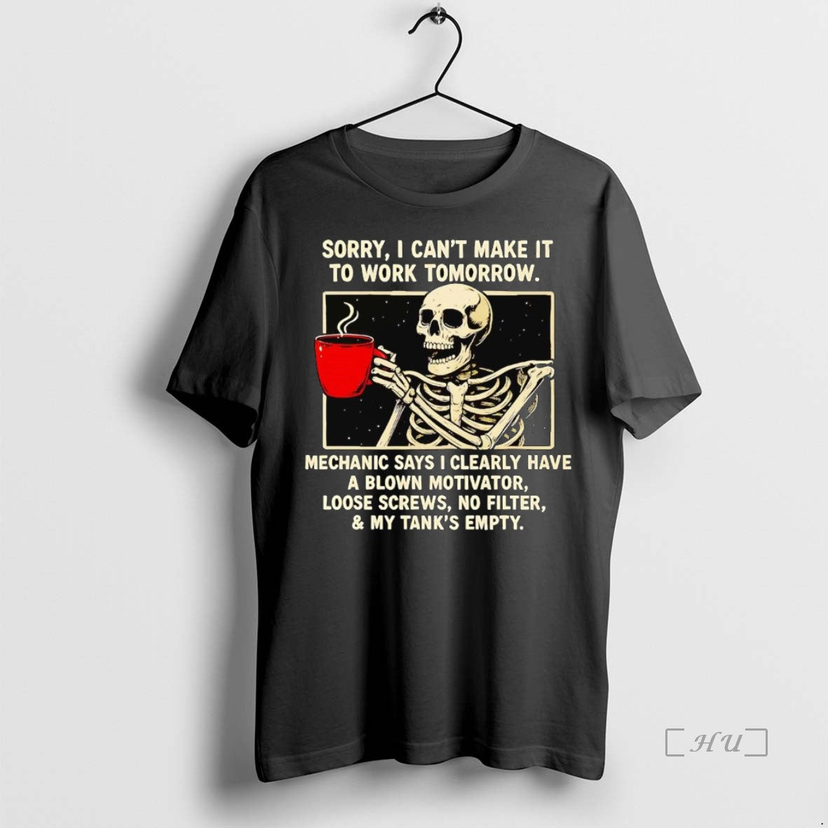 Officials Skeleton Sorry I Cant Make It To Work Tomorrow T Shirt Sweater
