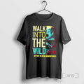 Officials Skull Walk Into The Wild Say Yes To New Adventures T Shirt Sweater