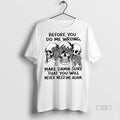 Officials Skulls Before You Do Me Wrong Make Damn Sure That You Will Never Need