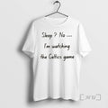 Officials Sleep No Im Watching The Celtics Game Premium T Shirt Sweater