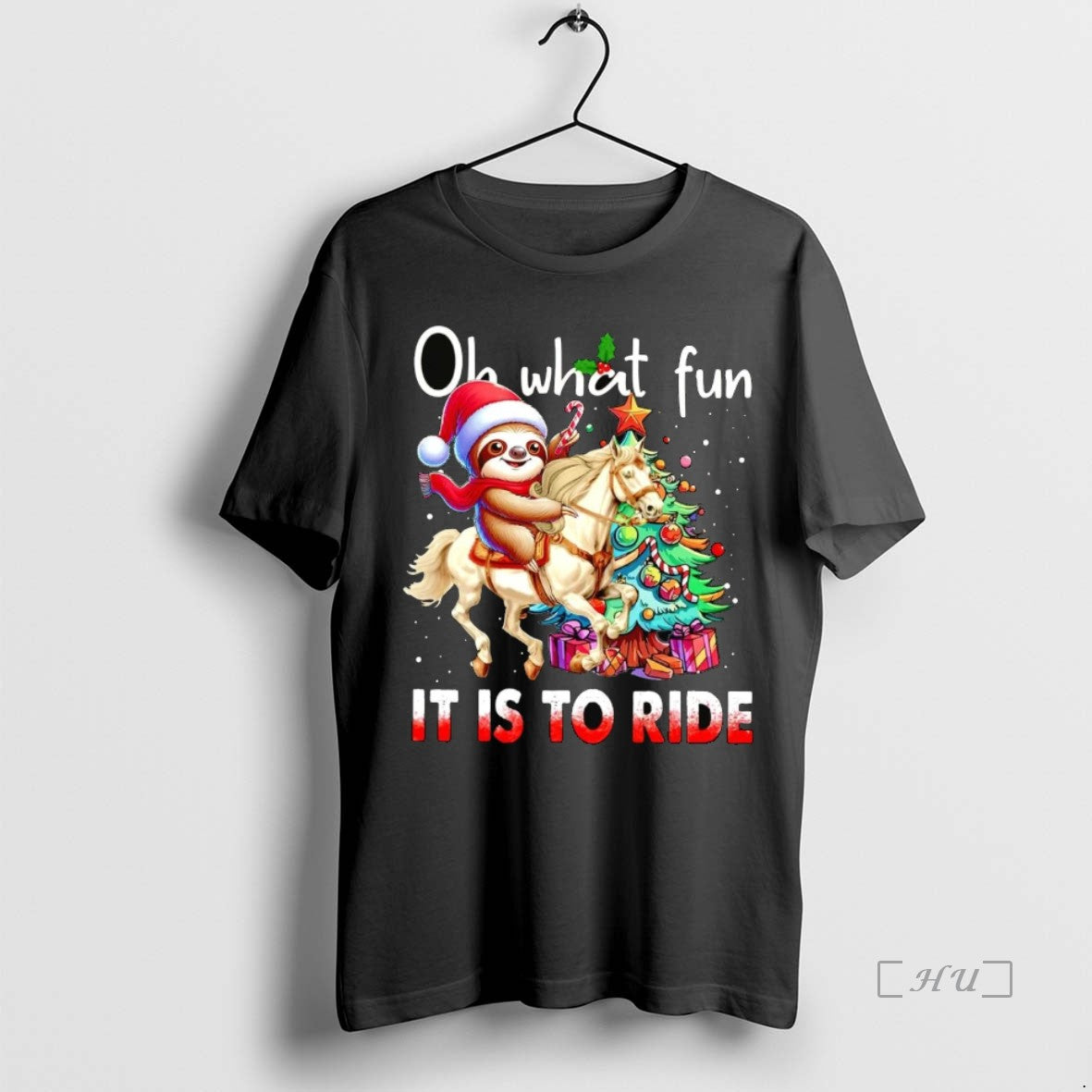 Officials Sloth Riding Horse Oh What Fun It Is To Ride Christmas