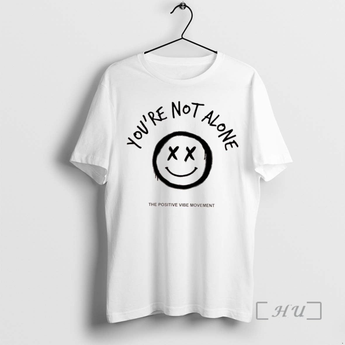 Officials Smiley Face Youre Not Alon The Positive Vibe Movement T Shirt Sweater