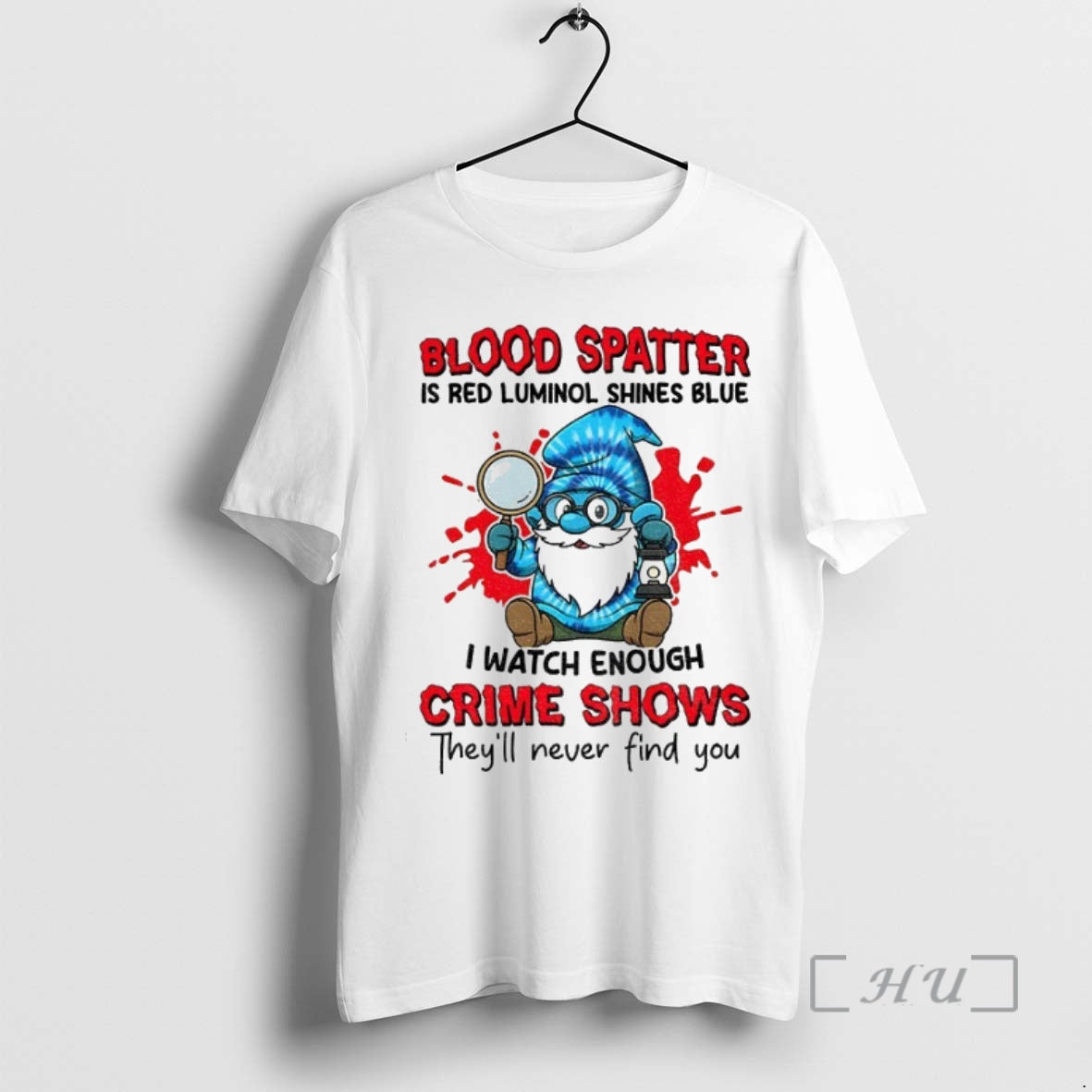 Officials Smurfs Gnome Blood Spatter Is Red Luminol Shines Blue I Watch Enough Crime Shows