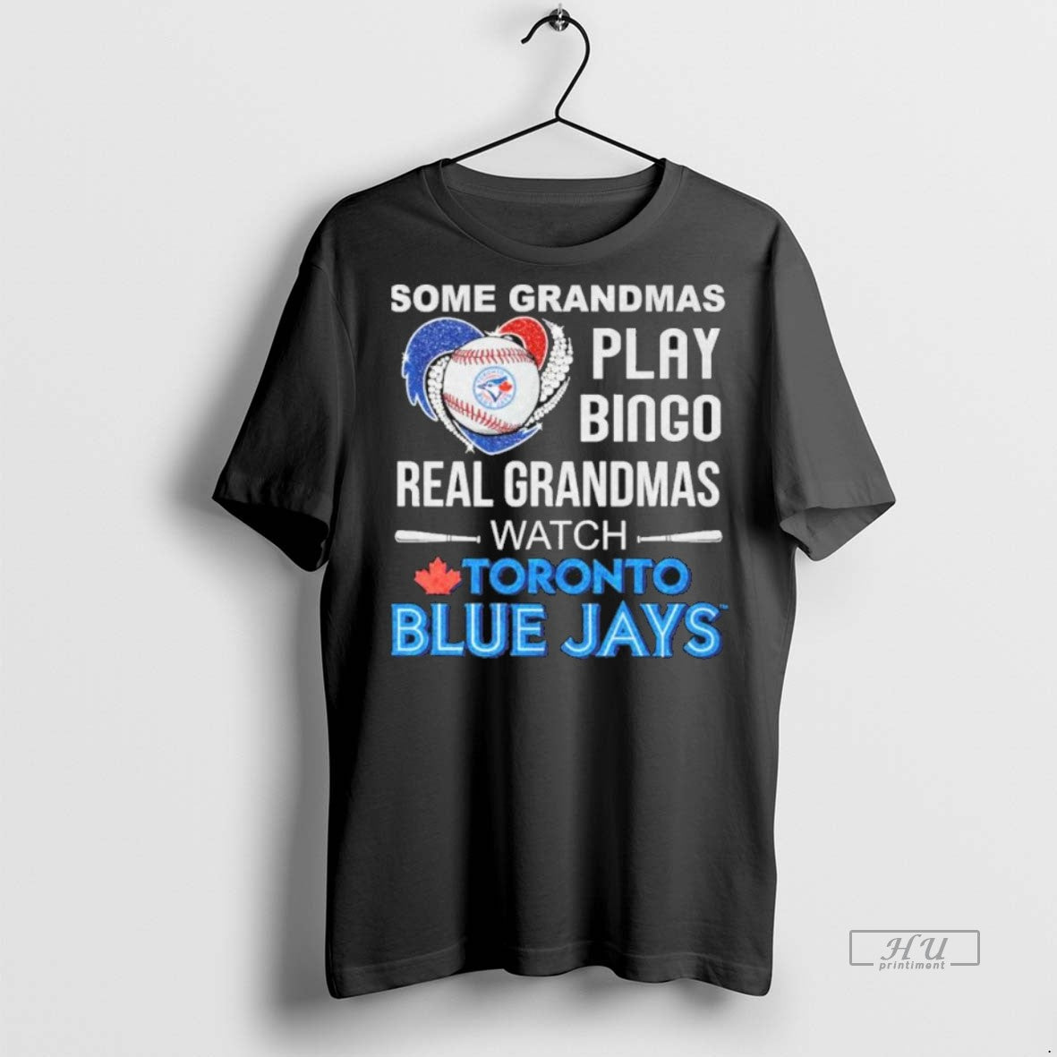 Officials Some Grandmas Play Bingo Real Grandmas Watch Toronto Blue Jays Tee Shirt Sweater