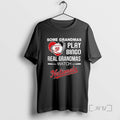 Officials Some Grandmas Play Bingo Real Grandmas Watch Washington Nationals T Shirt Sweater