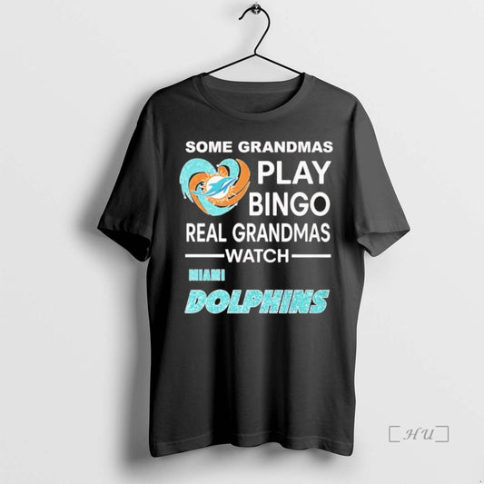 Officials Some Grandmas Play Bingo Real Grandmas Watch Miami Dolphins Diamond Heart T Shirts Sweater