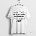 Officials Sorry I Cant Im Too Busy Raising My Mother In Laws Child Christmas Premium
