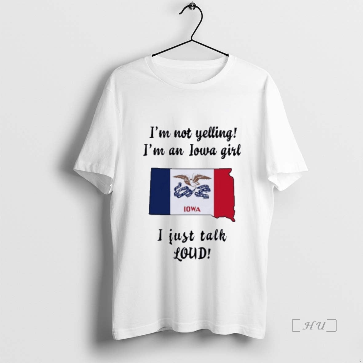 Officials South Dakota Map Im Not Yelling Im An Iowa Girl I Just Talk Loud