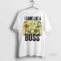 Officials Sponge I Game Like A Boss Tee Shirt Sweater