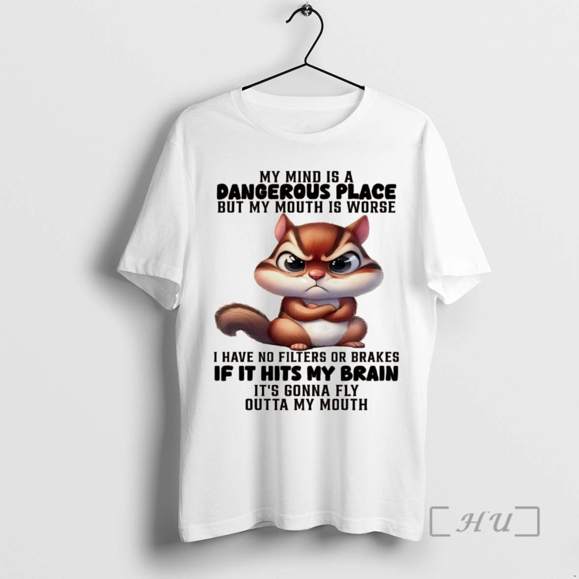 Officials Squirrel My Mind Is A Dangerous Place But My Mouth Is Worse Premium