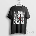 Officials Stephen King All Things Serve The Fuck In Beam Tee Shirt Sweater