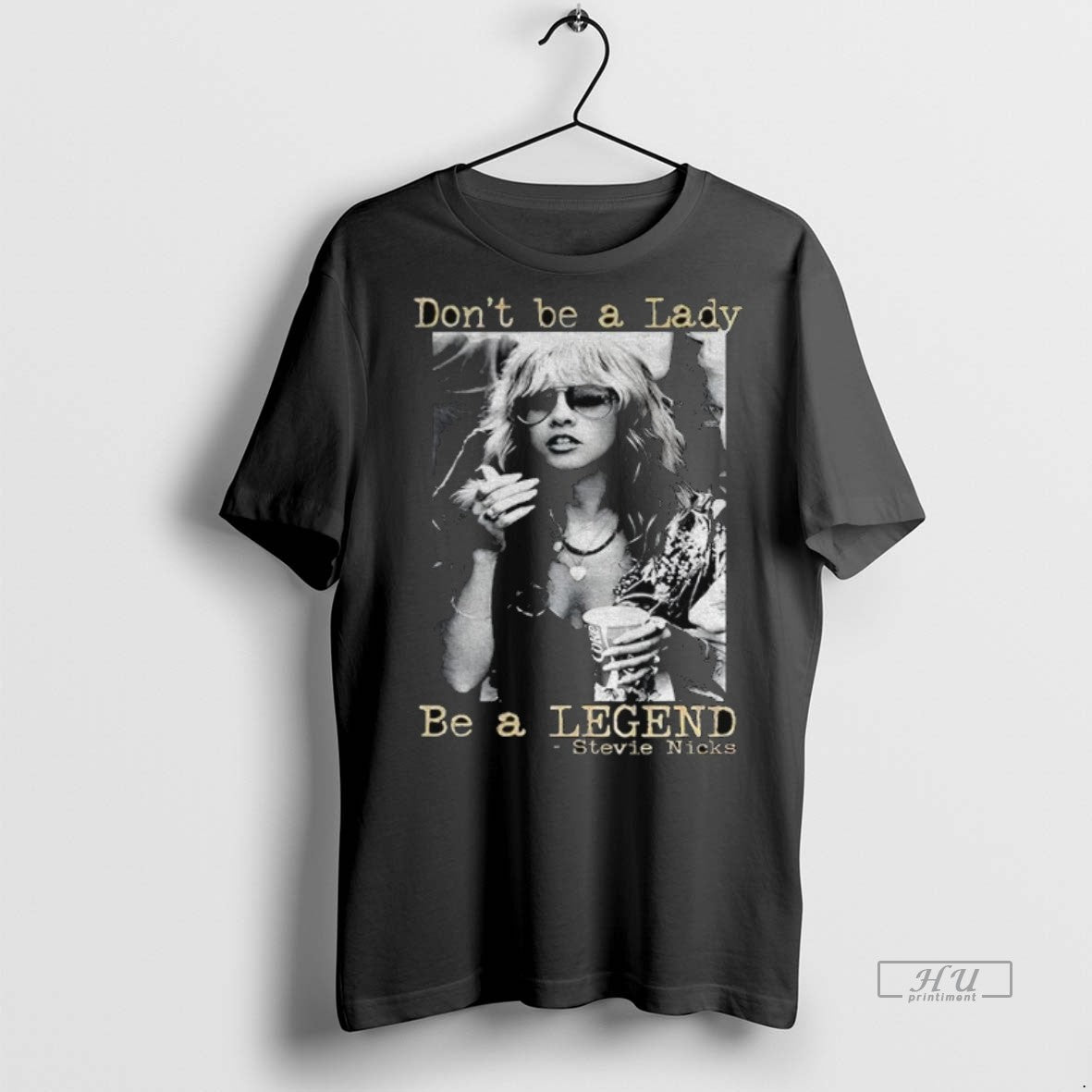 Officials Stevie Nicks Dont Be A Lady Be A Legend Vintage Premium Tee Shirt Sweater