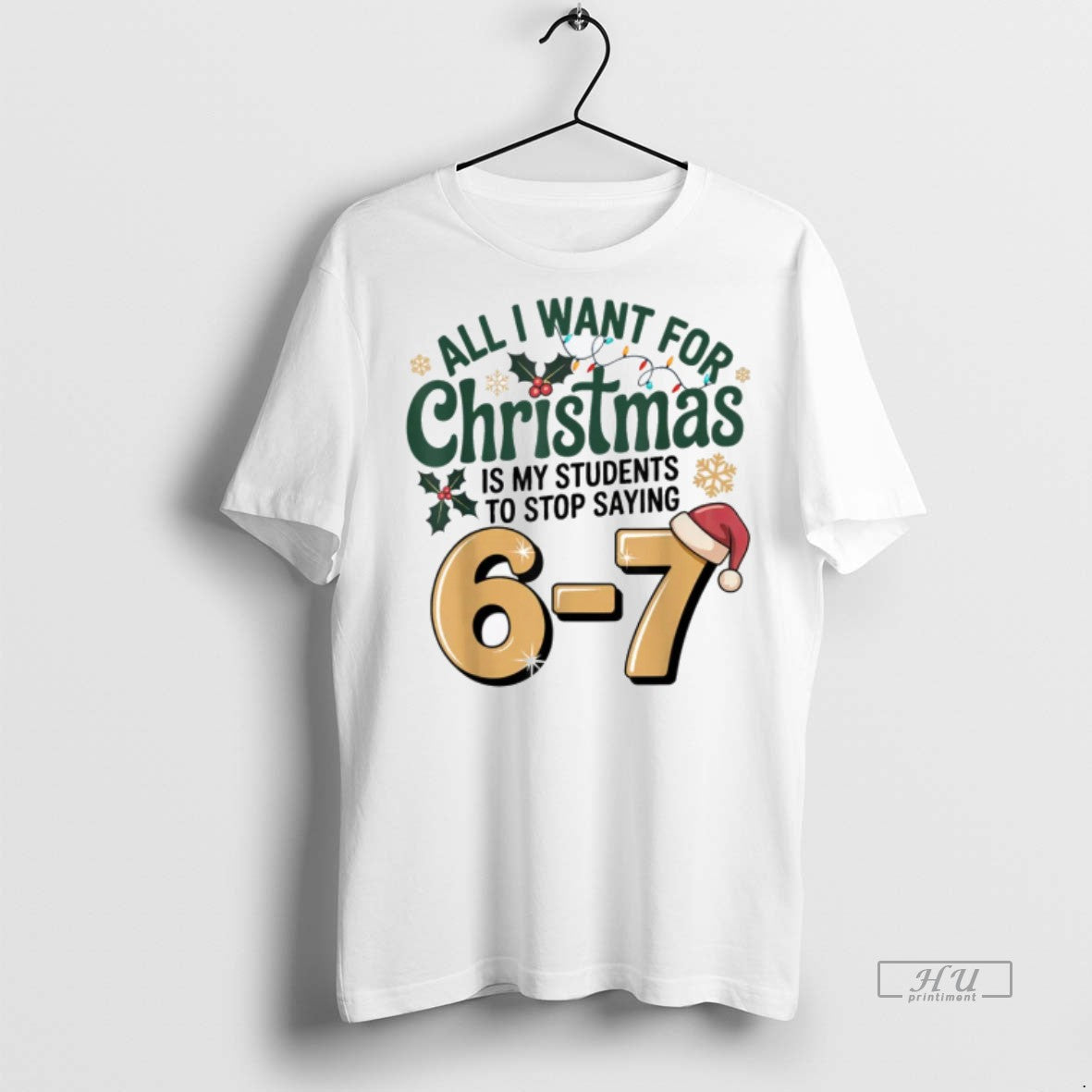 Officials Students Saying 67 Six Seven Funny Teacher Christmas Premium Tee Shirt Sweater