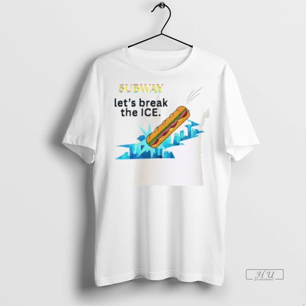 Officials Subway Lets Break The Ice Premium Tee Shirt Sweater