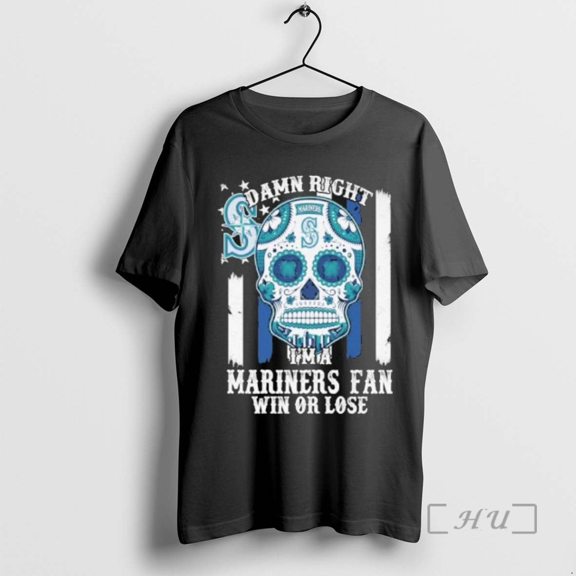 Officials Sugar Skull Damn Right I Am A Seattle Mariners Fan Win Or Lose Tee