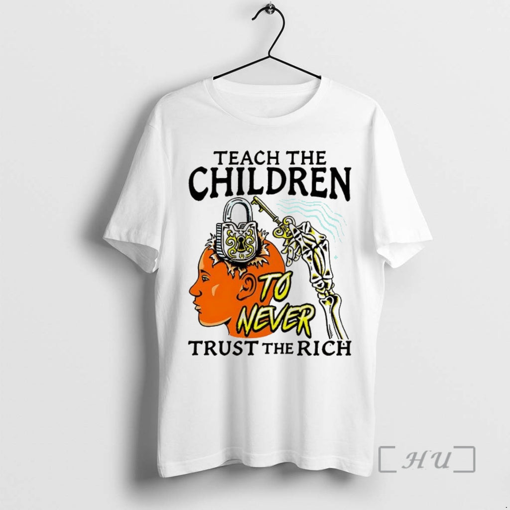 Officials Teach The Children To Never Trust The Rich Keys And Locks T Shirt Sweater
