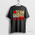 Officials Team Garbage We Won
