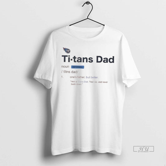 Officials Tennessee Titans Dad Definition Graphic Tee Shirt Sweater