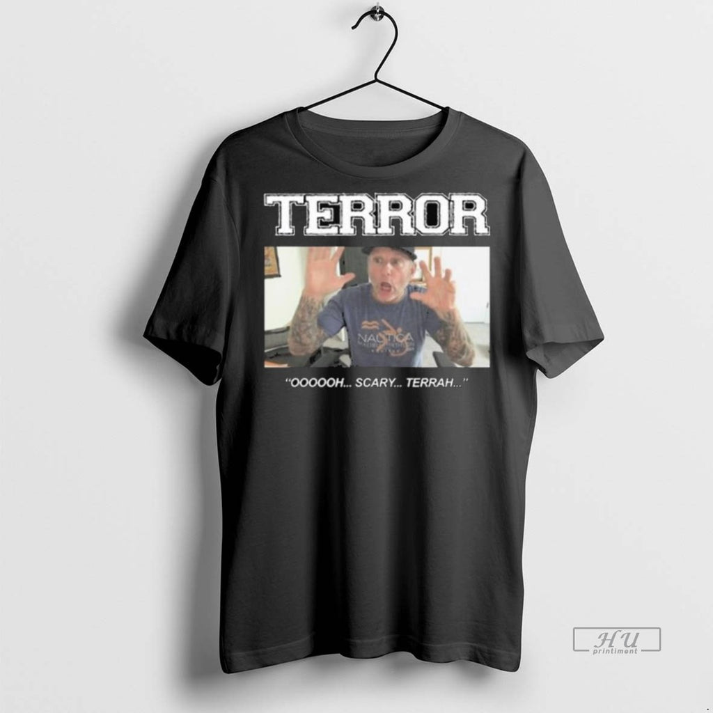 Officials Terror Oooooh Scary Terrah Long Sleve Premium Tee Shirt Sweater