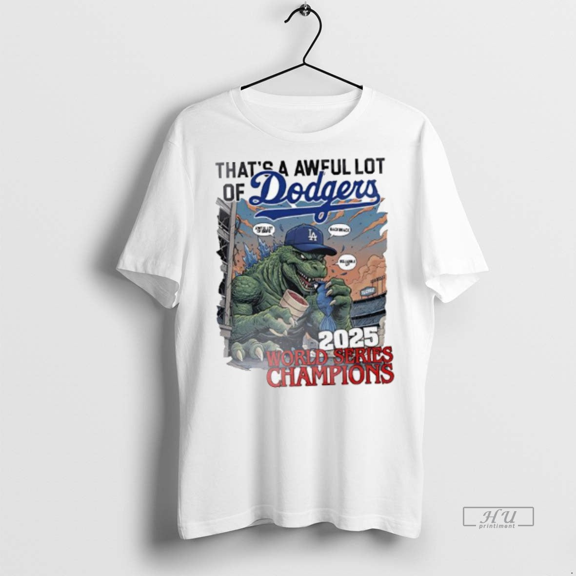 Officials Thats A Awful Lot Of Dodgers 2025 World Series Championship Graphic Premium