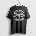 Officials The Best Dungeon Master In The World Tee Shirt Sweater