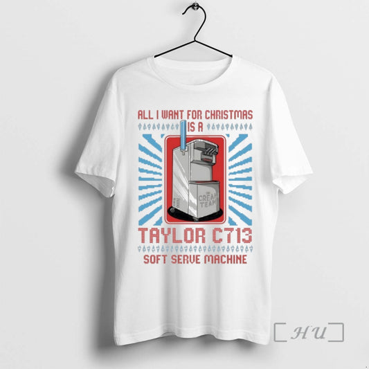 Officials The Cream Team All I Want For Christmas Is A Taylor C713 Soft Serve