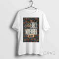 Officials The Early November Day 2025 Premium T Shirt Sweater