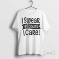 Officials The Pradeeps Of Pittsburgh I Swear Because I Care Premium T Shirt Sweater