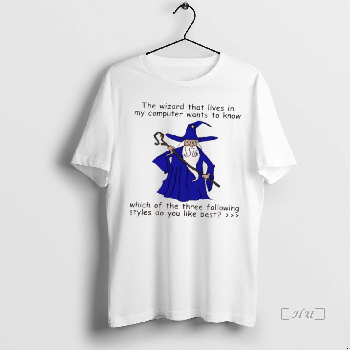Officials The Wizard That Lives In My Computer Wants To Know T Shirt Sweater