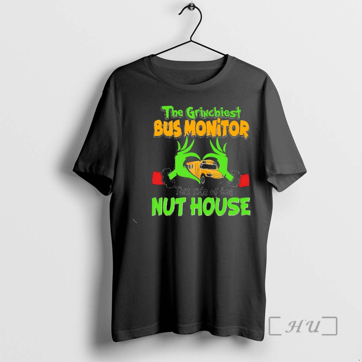 Officials The Grinchiest Bus Monitor This Side Of The Nuthouse Christmas Premium T Shirts Sweater