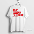 Officials The Pryce Is Right Premium Tee Shirt Sweater